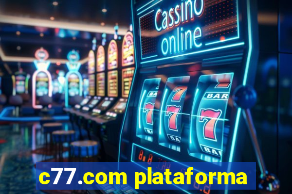 c77.com plataforma